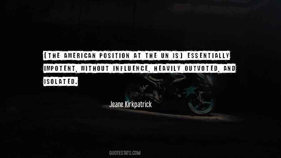 Jeane Kirkpatrick Quotes #1811425