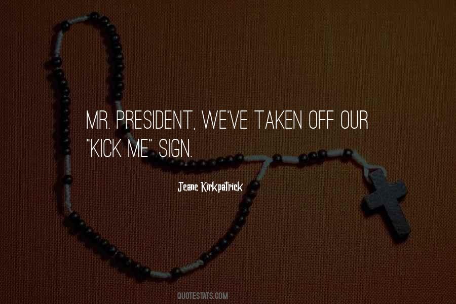 Jeane Kirkpatrick Quotes #476075