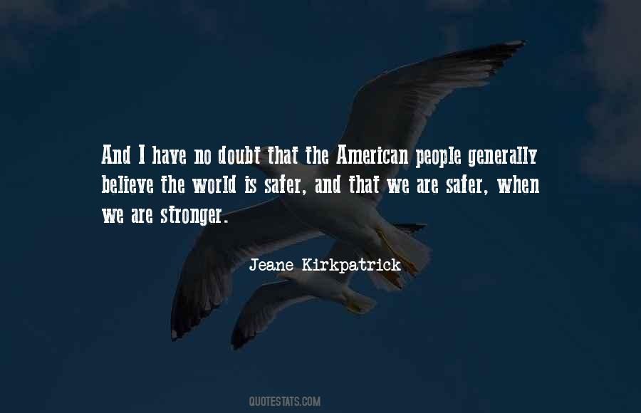 Jeane Kirkpatrick Quotes #621567