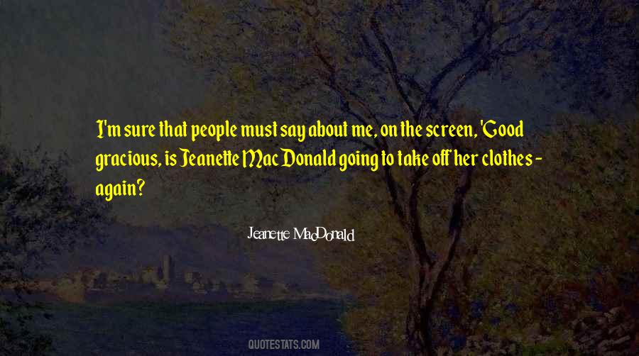 Jeanette MacDonald Quotes #472908