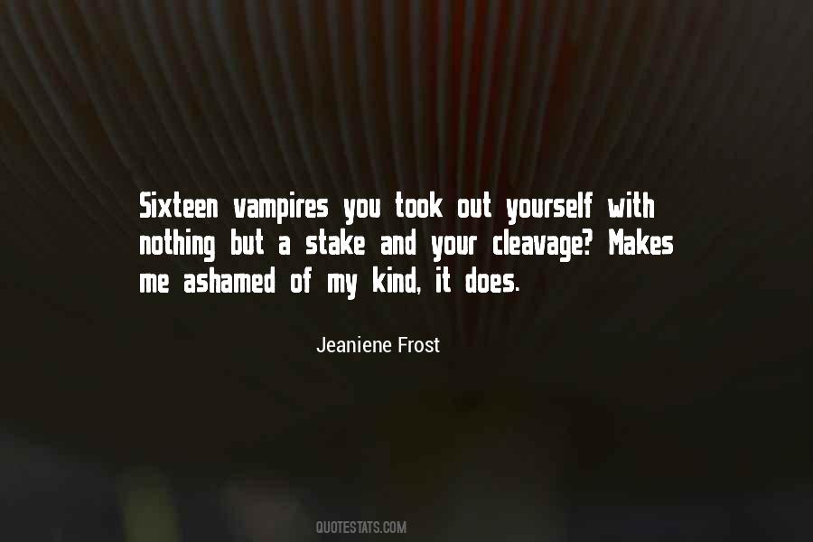 Jeaniene Frost Quotes #330386
