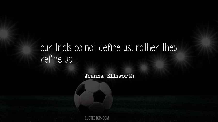 Jeanna Ellsworth Quotes #1367407