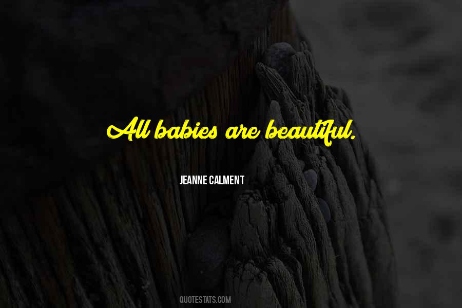 Jeanne Calment Quotes #1788539