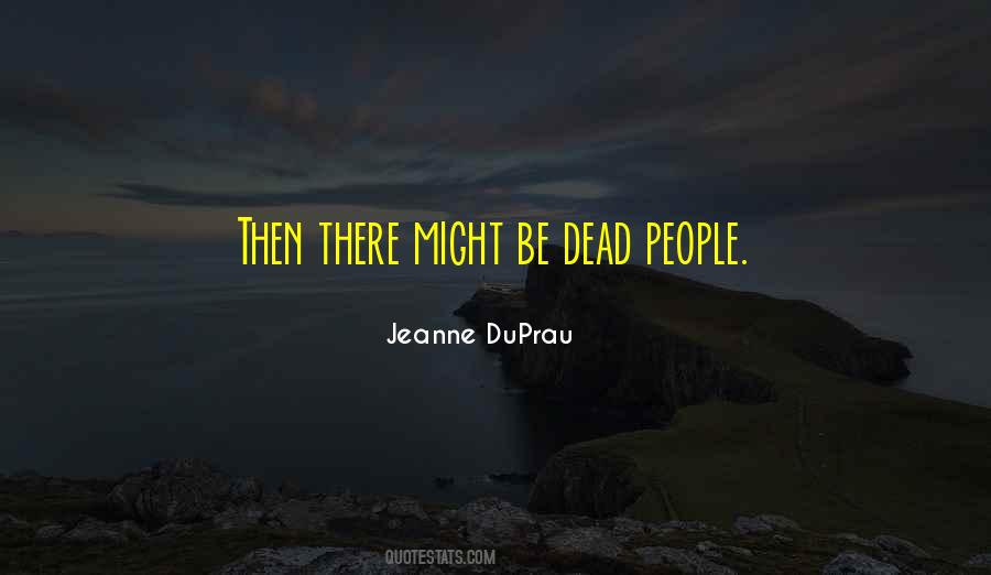 Jeanne DuPrau Quotes #1520238