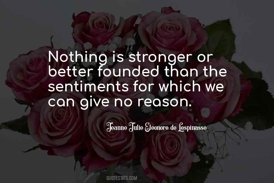 Jeanne Julie Eleonore De Lespinasse Quotes #1546520 Jeanne Julie Eleonore De Lespinasse Quotes #1546520
