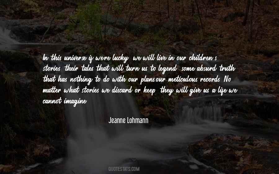 Jeanne Lohmann Quotes #1518673