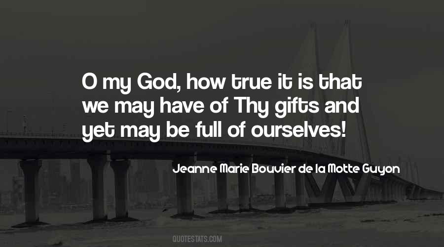 Jeanne Marie Bouvier De La Motte Guyon Quotes #1256089