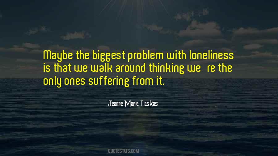 Jeanne Marie Laskas Quotes #1232275