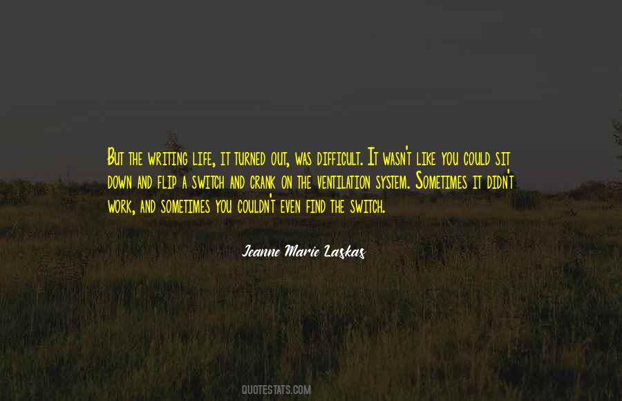 Jeanne Marie Laskas Quotes #326153