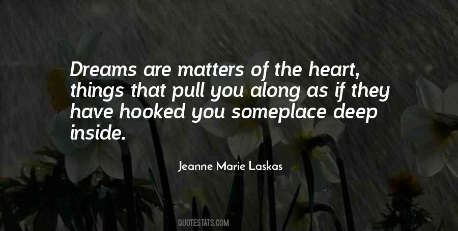 Jeanne Marie Laskas Quotes #55968