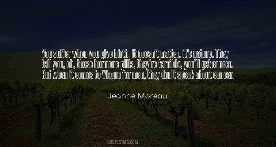 Jeanne Moreau Quotes #371015