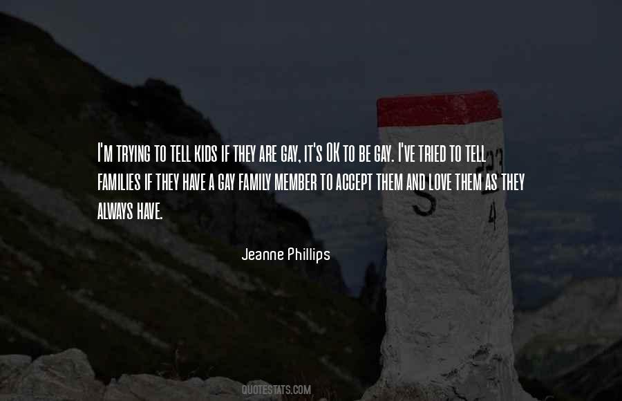 Jeanne Phillips Quotes #1492373
