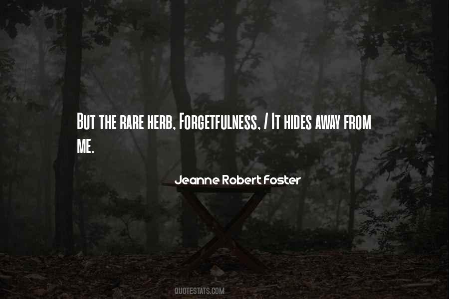 Jeanne Robert Foster Quotes #322159