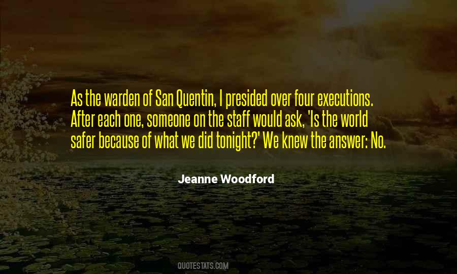 Jeanne Woodford Quotes #1281934