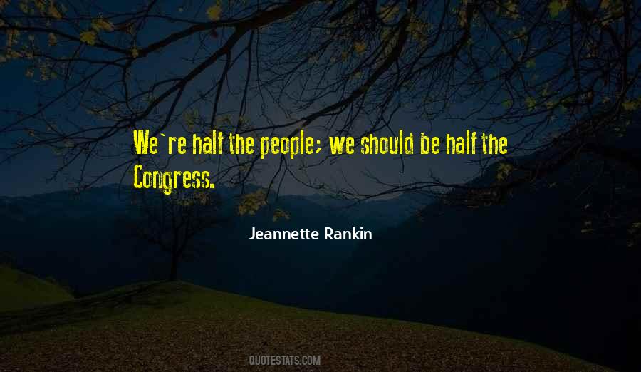 Jeannette Rankin Quotes #1176047