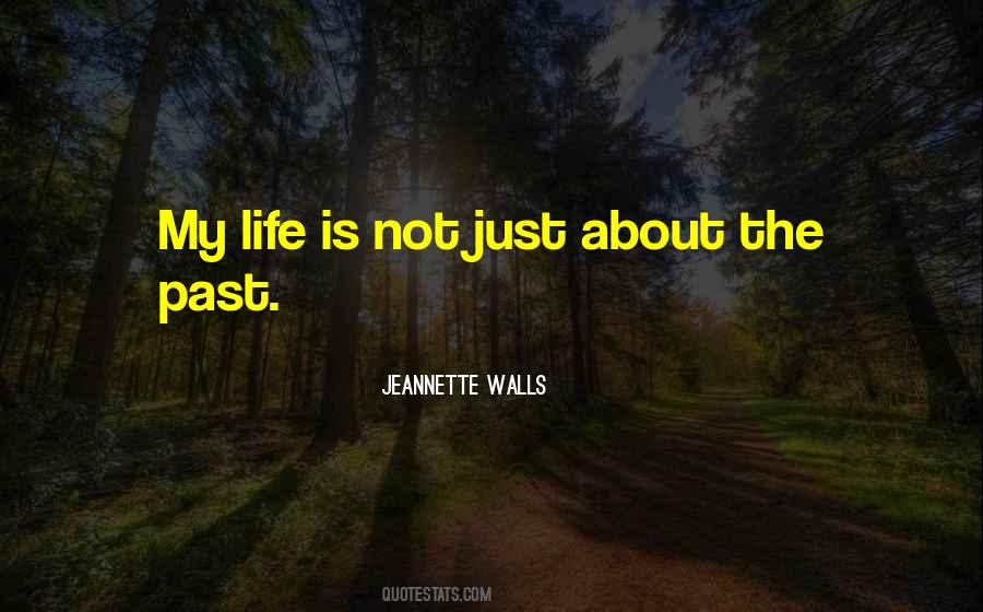 Jeannette Walls Quotes #408913