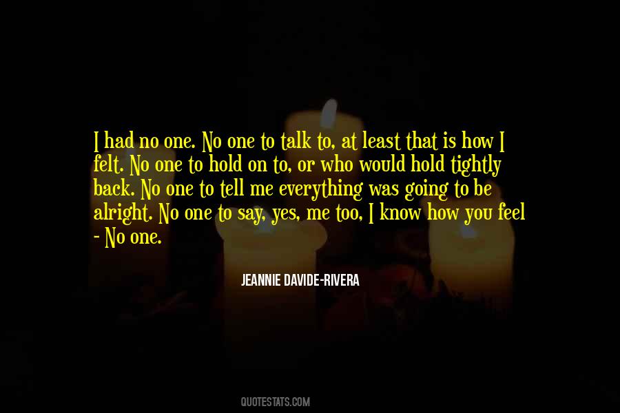 Jeannie Davide-Rivera Quotes #584046