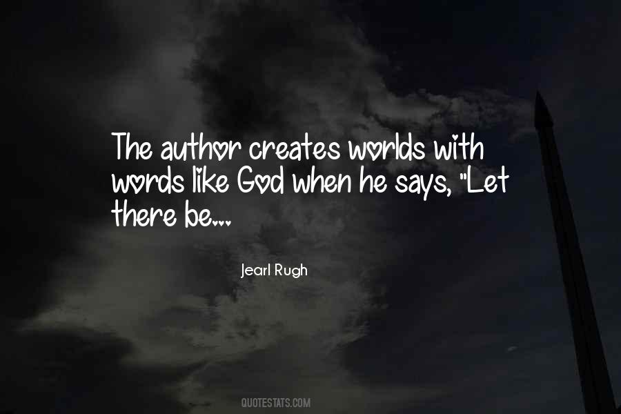 Jearl Rugh Quotes #1461885 Jearl Rugh Quotes #1461885