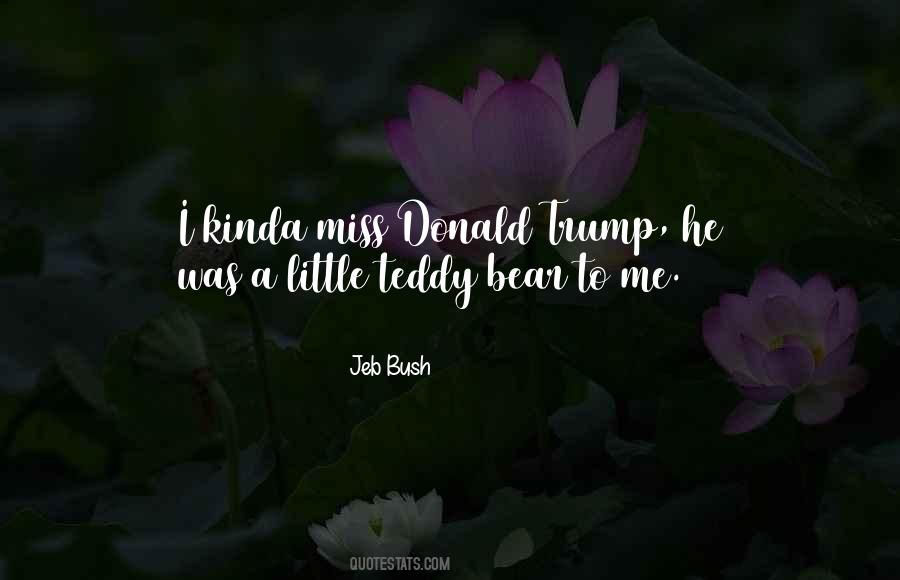 Jeb Bush Quotes #174726