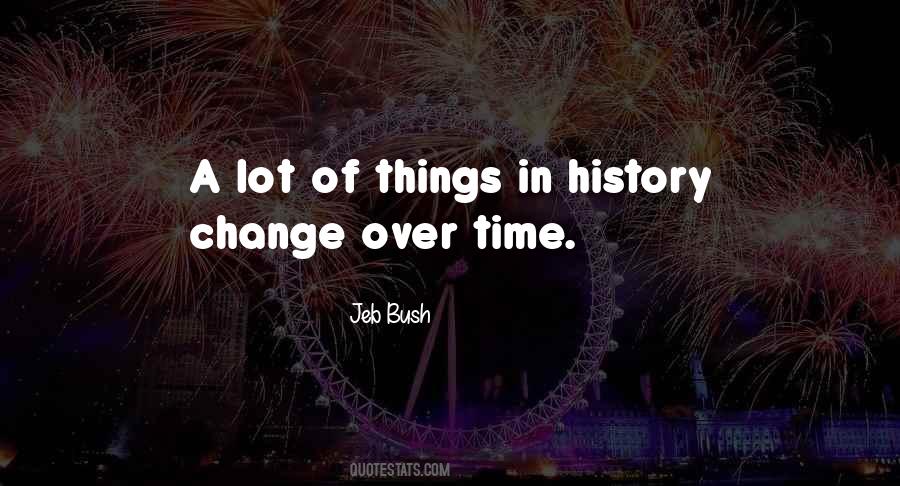 Jeb Bush Quotes #579276