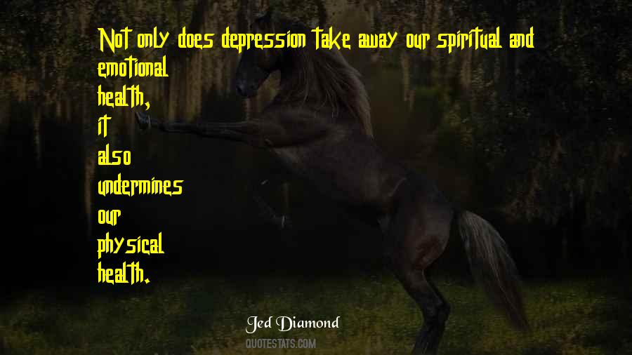 Jed Diamond Quotes #1123775