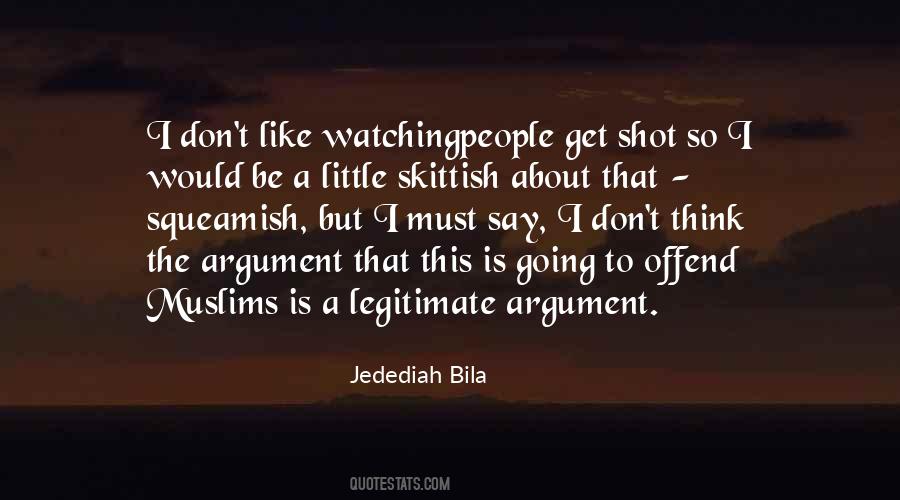 Jedediah Bila Quotes #1791533