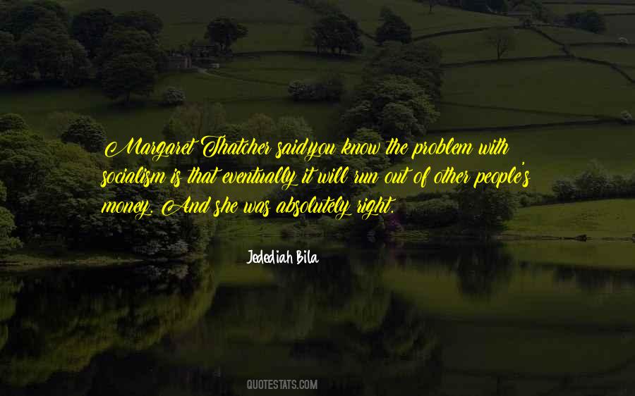 Jedediah Bila Quotes #799002