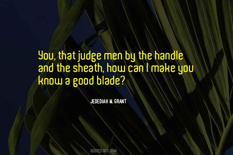 Jedediah M. Grant Quotes #1491349