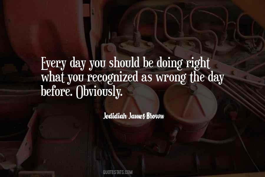 Jedidiah James Brown Quotes #160587 Jedidiah James Brown Quotes #160587