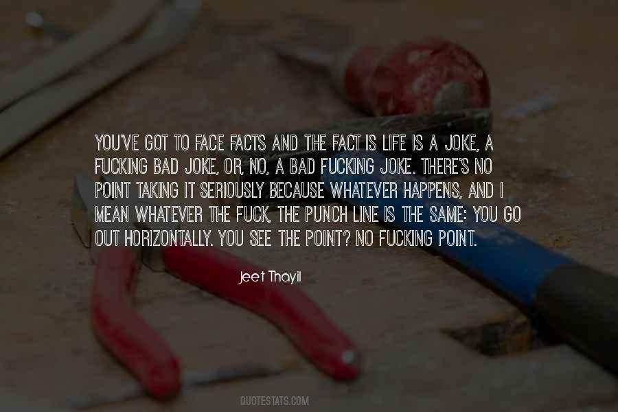 Jeet Thayil Quotes #1231232