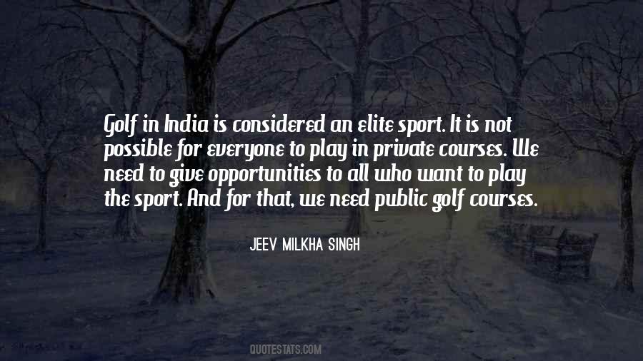 Jeev Milkha Singh Quotes #75337