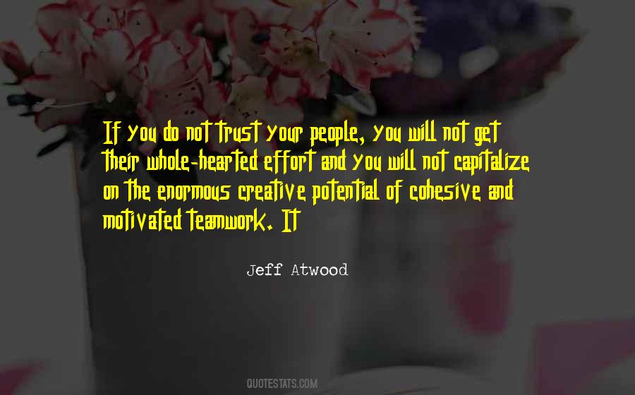 Jeff Atwood Quotes #1711026