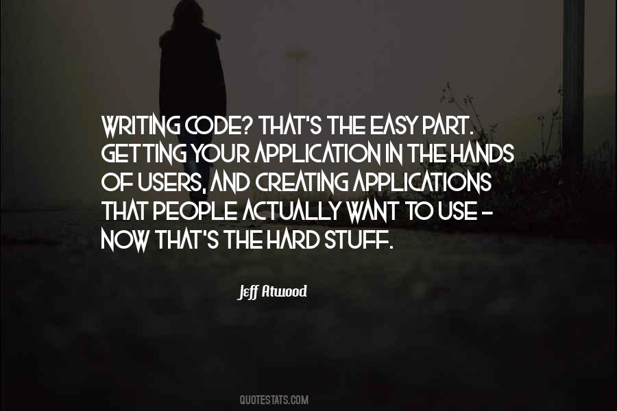 Jeff Atwood Quotes #883515