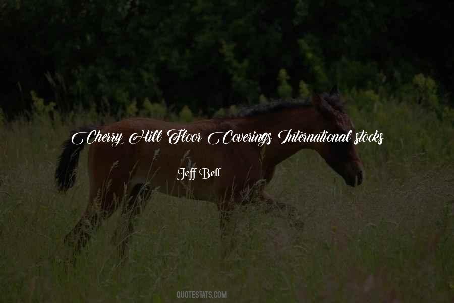 Jeff Bell Quotes #1323188 Jeff Bell Quotes #1323188