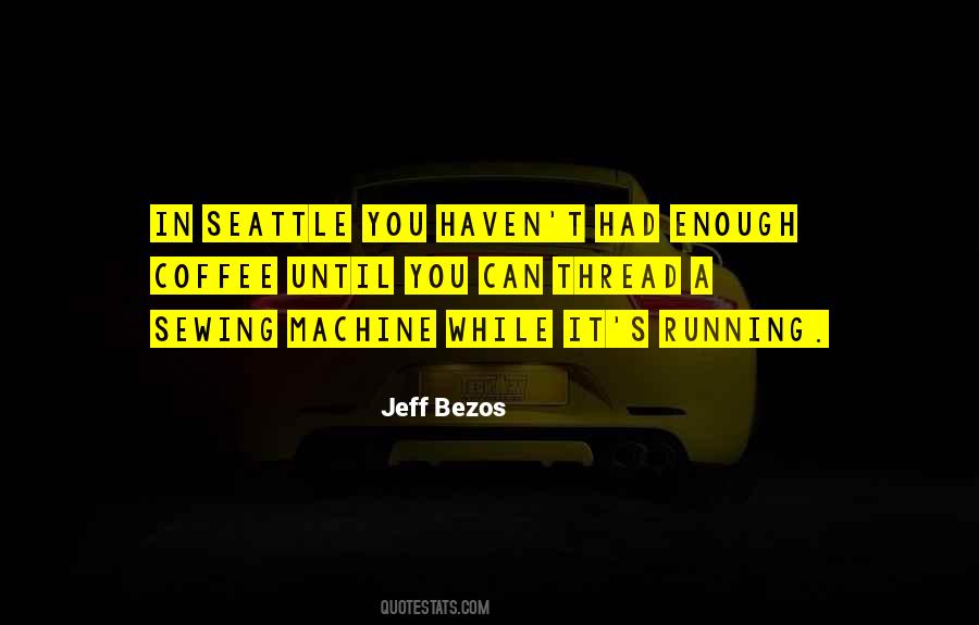 Jeff Bezos Quotes #1077535