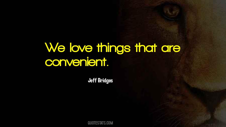 Jeff Bridges Quotes #1116770