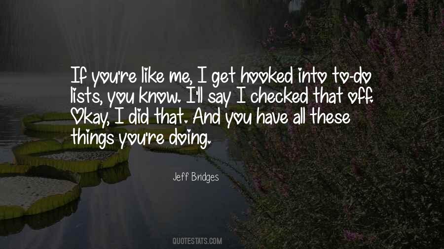 Jeff Bridges Quotes #1363829