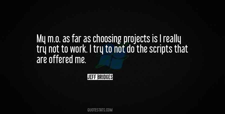 Jeff Bridges Quotes #1687029