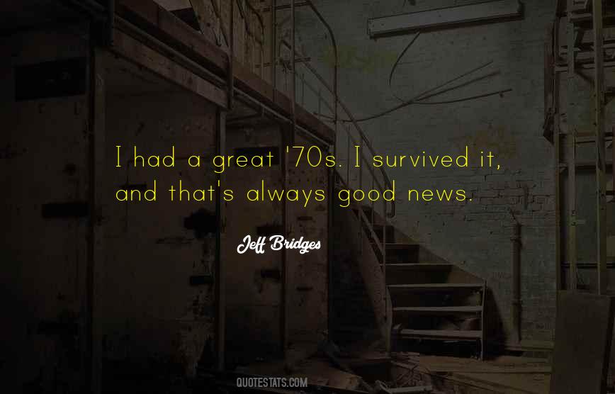 Jeff Bridges Quotes #1693924