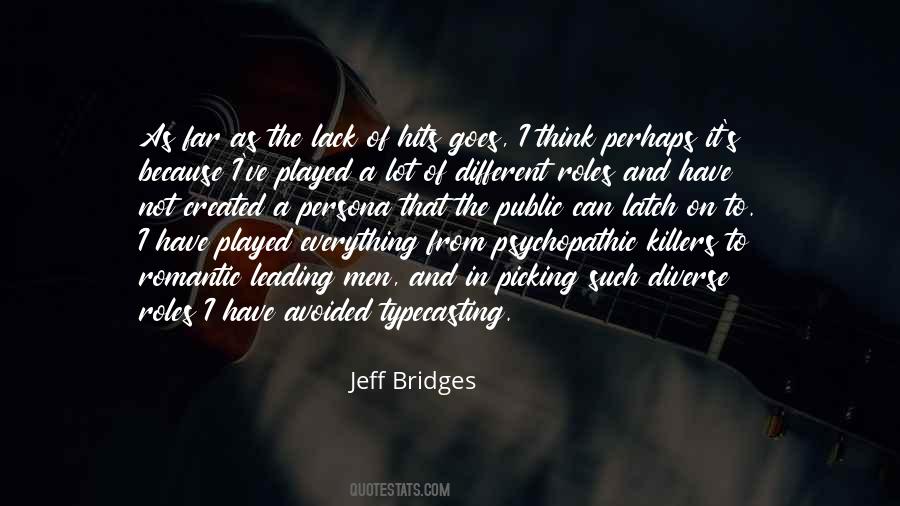 Jeff Bridges Quotes #170453