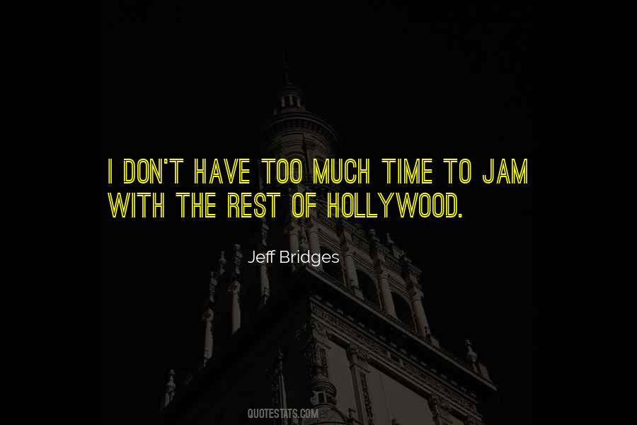 Jeff Bridges Quotes #275214