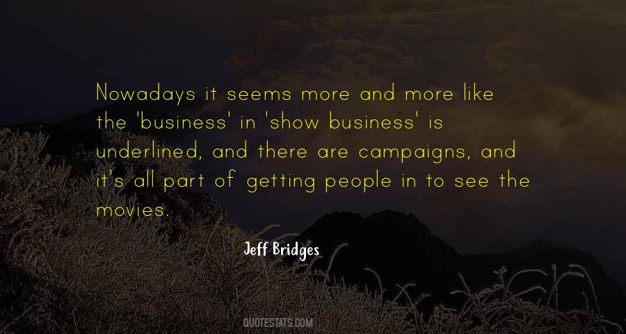 Jeff Bridges Quotes #542740