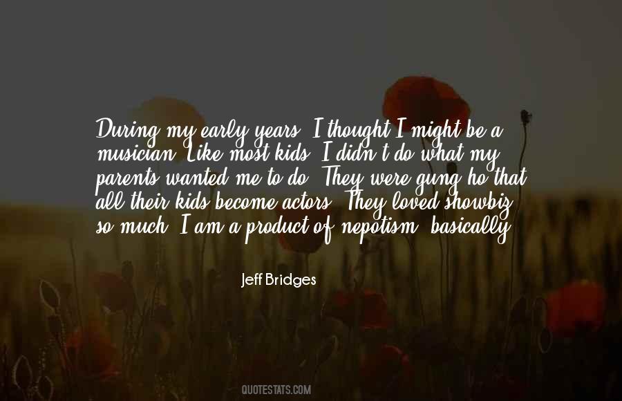 Jeff Bridges Quotes #610559