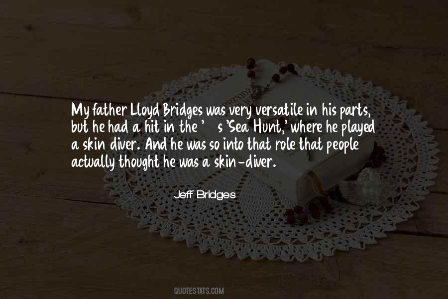 Jeff Bridges Quotes #773503