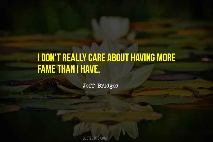 Jeff Bridges Quotes #840744