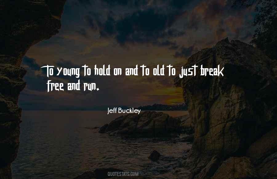 Jeff Buckley Quotes #1053694