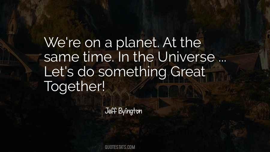 Jeff Byington Quotes #1389661