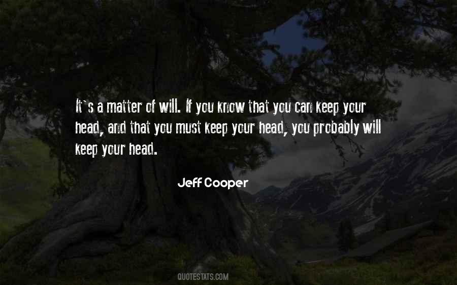 Jeff Cooper Quotes #1260638