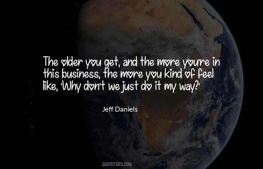 Jeff Daniels Quotes #1339918