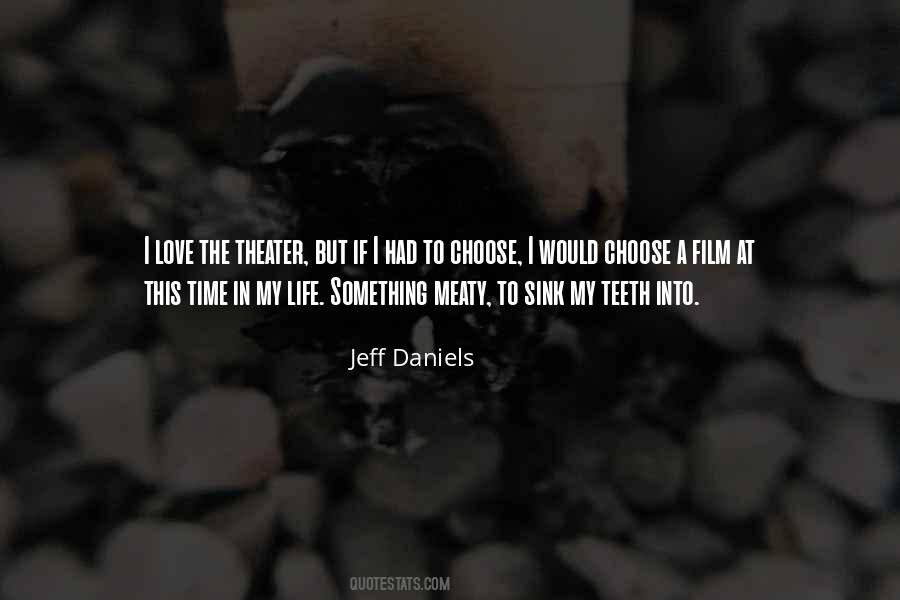 Jeff Daniels Quotes #183420